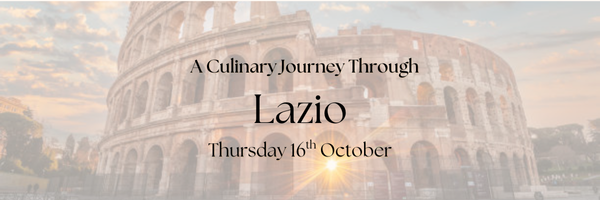 Meet the Chef: Taste of Lazio Dinner