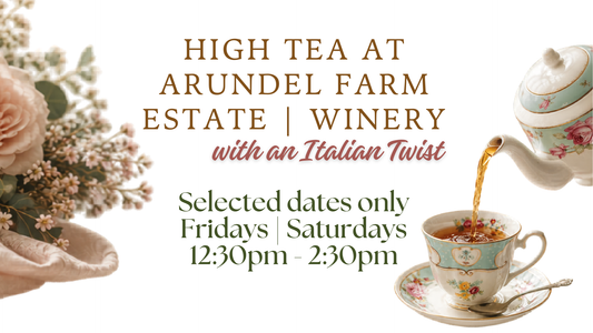High Tea at Arundel Farm Estate | Winery